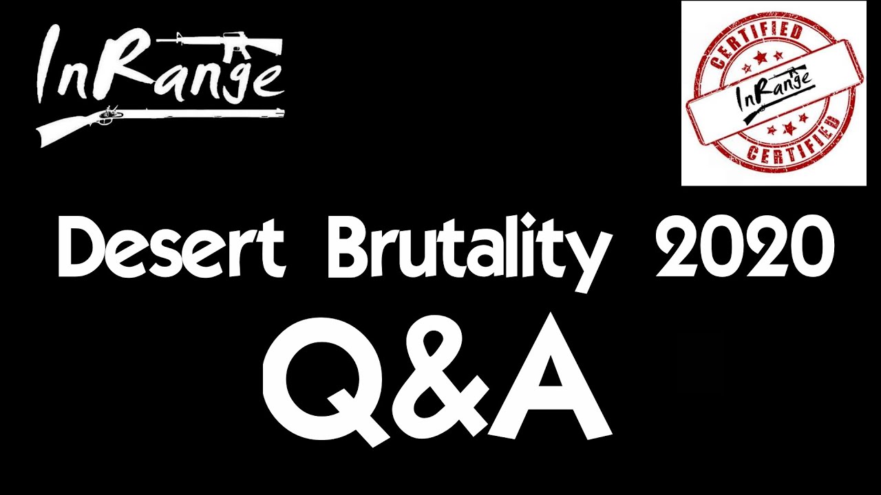 Desert Brutality 2020 Q&A | RecoilTV